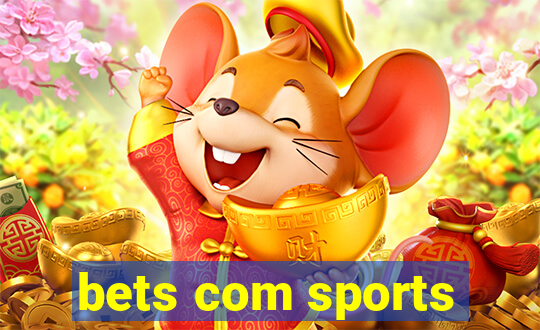 bets com sports