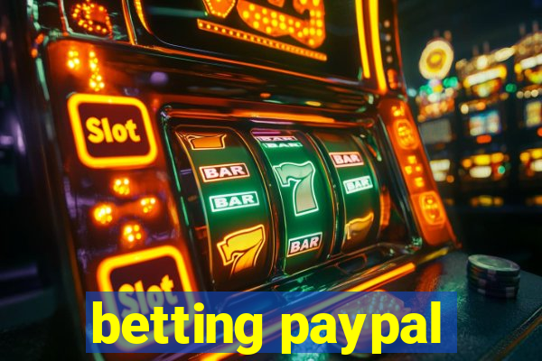 betting paypal