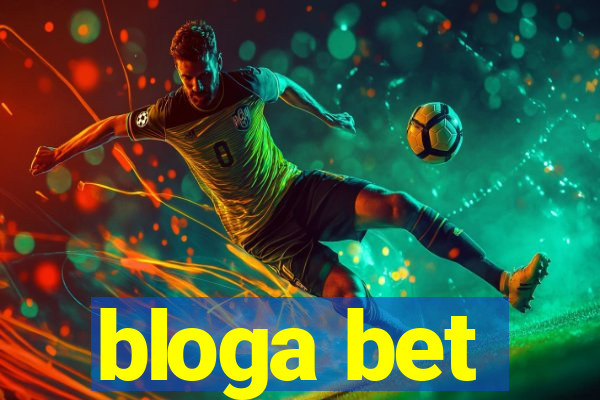 bloga bet