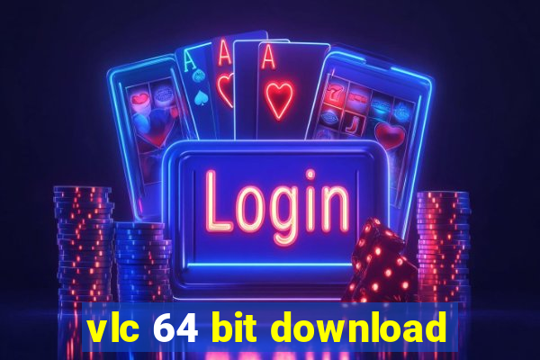 vlc 64 bit download