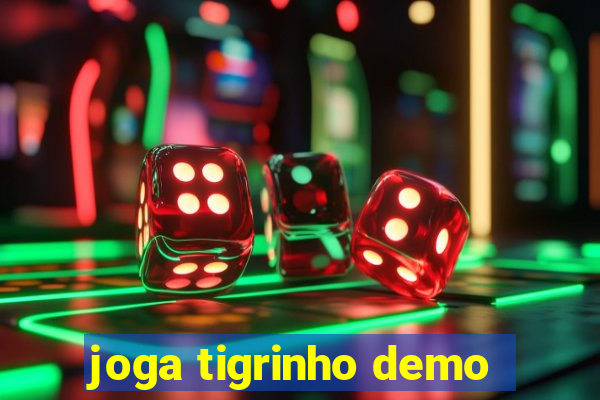 joga tigrinho demo