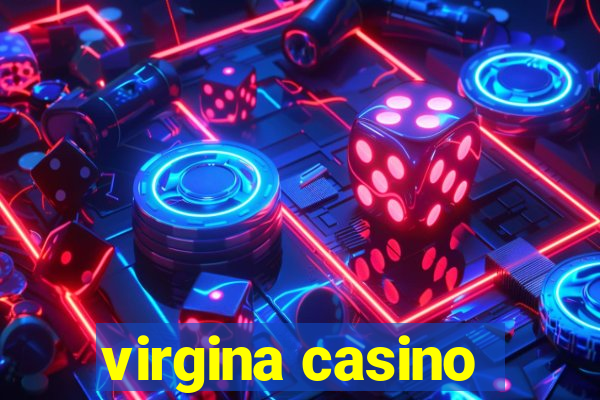 virgina casino