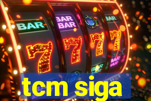 tcm siga