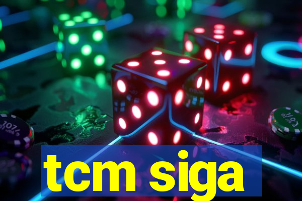 tcm siga