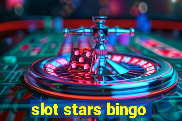 slot stars bingo