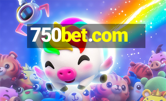 750bet.com