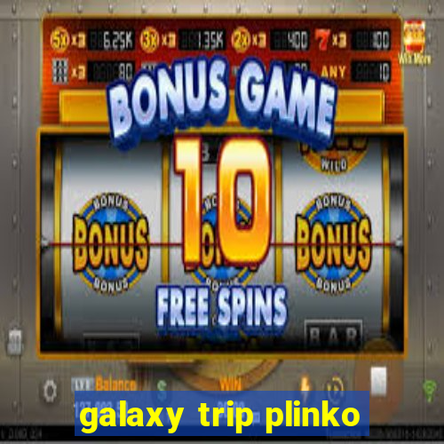 galaxy trip plinko