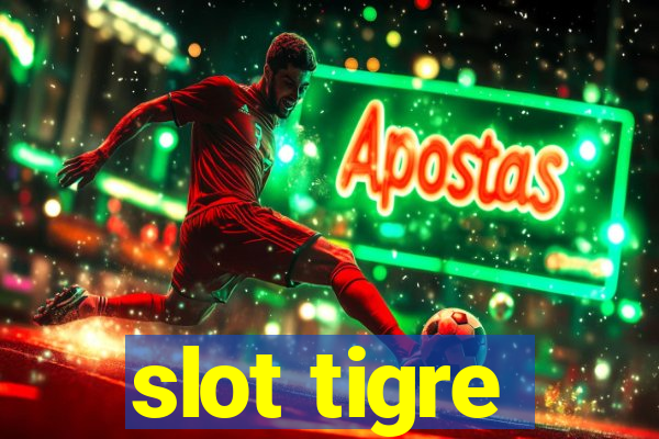 slot tigre