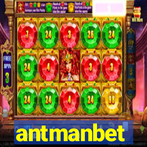 antmanbet