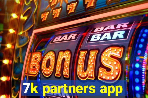 7k partners app