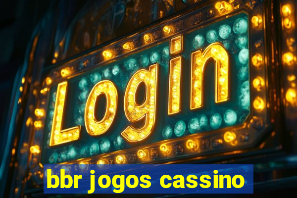 bbr jogos cassino