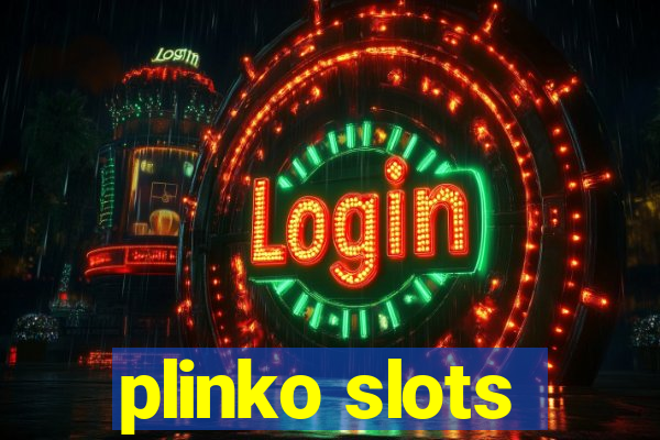 plinko slots