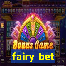 fairy bet