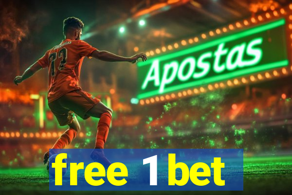 free 1 bet