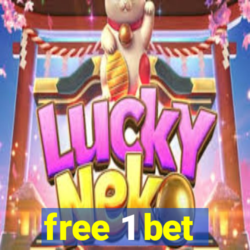 free 1 bet