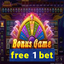 free 1 bet