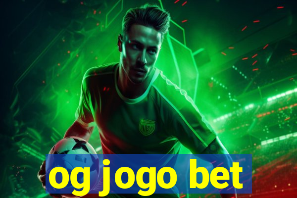 og jogo bet