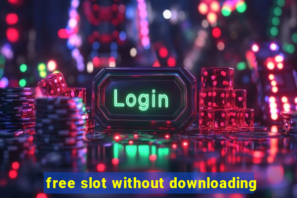 free slot without downloading