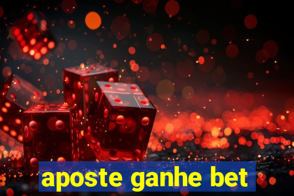 aposte ganhe bet