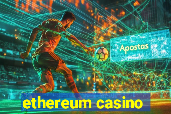 ethereum casino