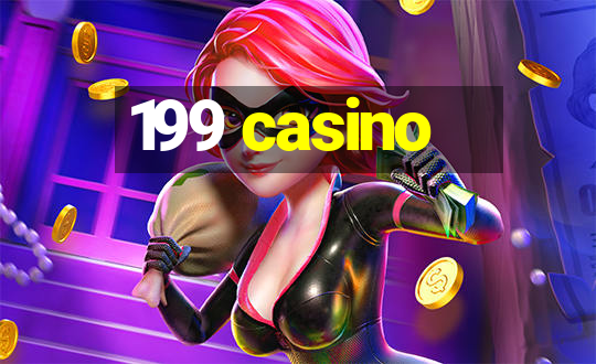 199 casino