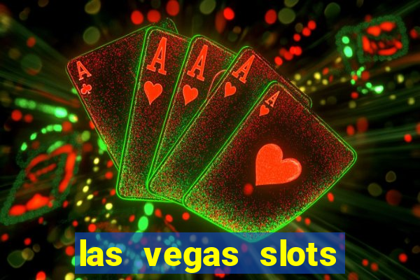 las vegas slots machines free