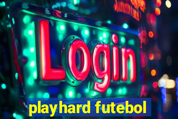 playhard futebol