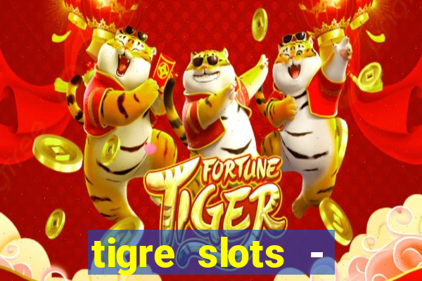 tigre slots - sortudo baixar