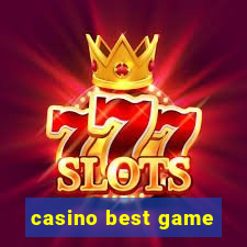 casino best game