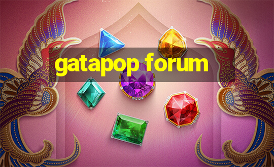 gatapop forum