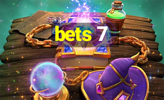 bets 7