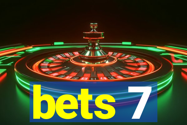 bets 7