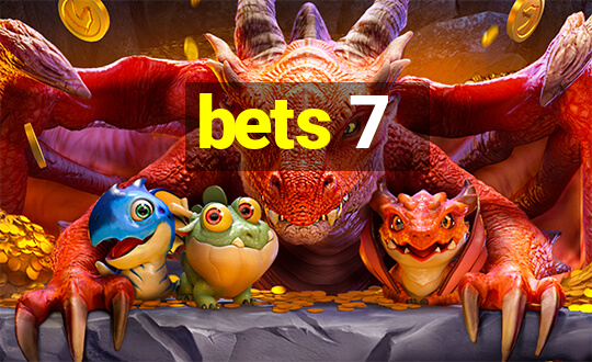 bets 7