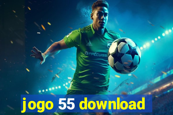 jogo 55 download