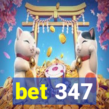 bet 347