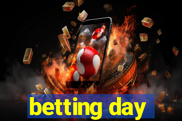 betting day