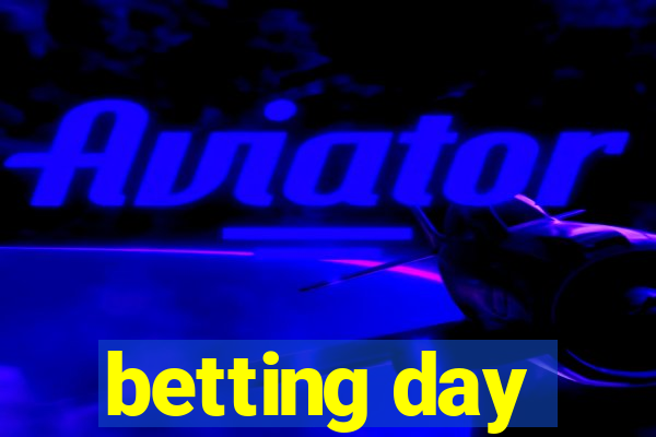 betting day