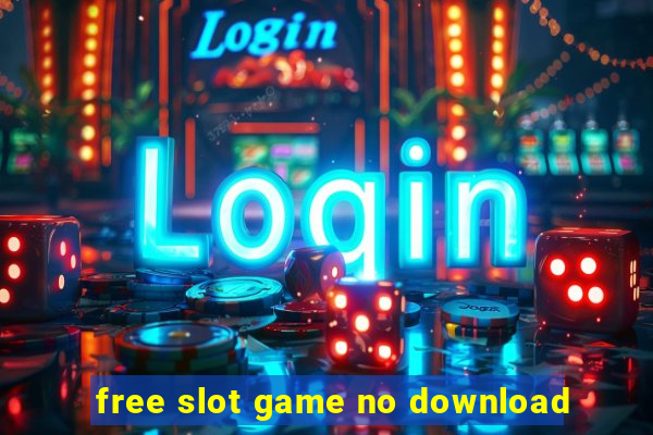 free slot game no download