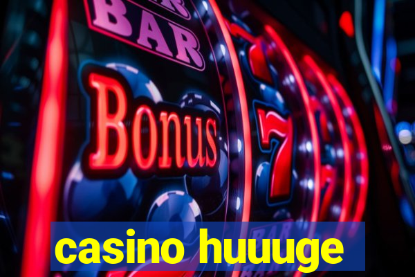 casino huuuge