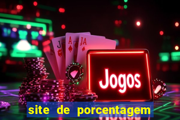 site de porcentagem dos slots