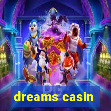 dreams casin