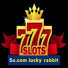 5u.com lucky rabbit