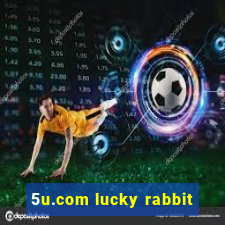 5u.com lucky rabbit