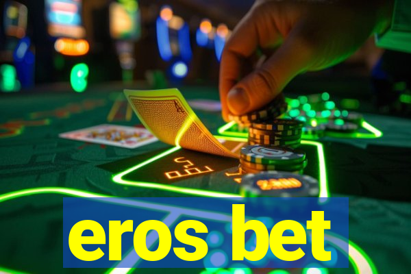 eros bet