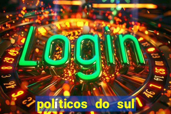 políticos do sul da bahia