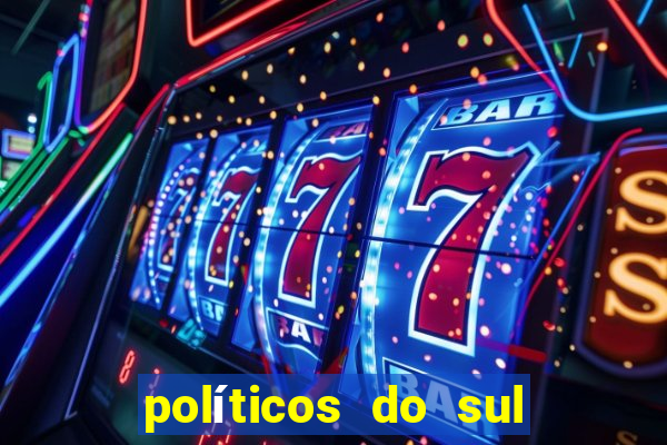 políticos do sul da bahia