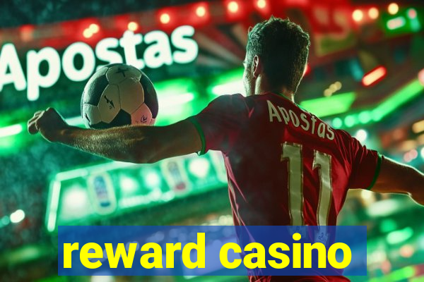 reward casino