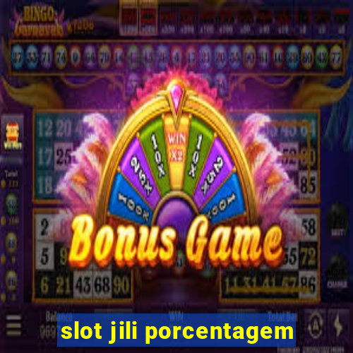 slot jili porcentagem