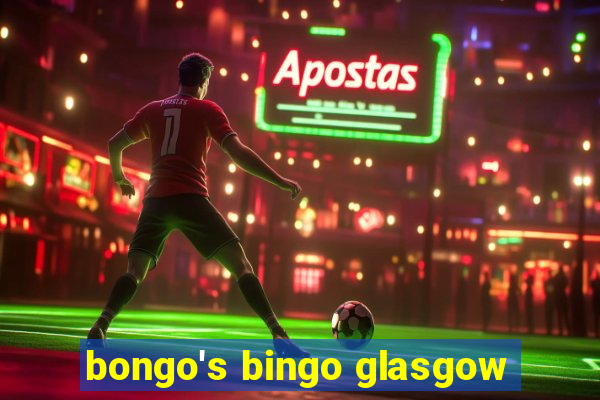 bongo's bingo glasgow