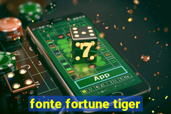 fonte fortune tiger